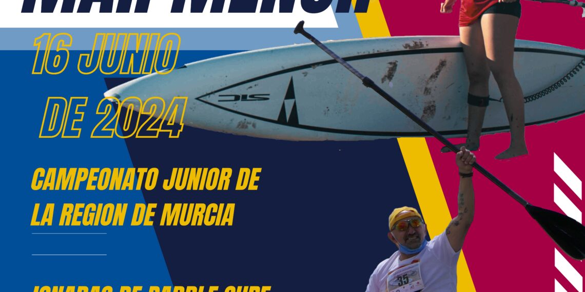 Aplazamiento del Campeonato Junior de Paddle Surf de la Región de Murcia al 16 de Junio por Motivos de Calendario Federativo